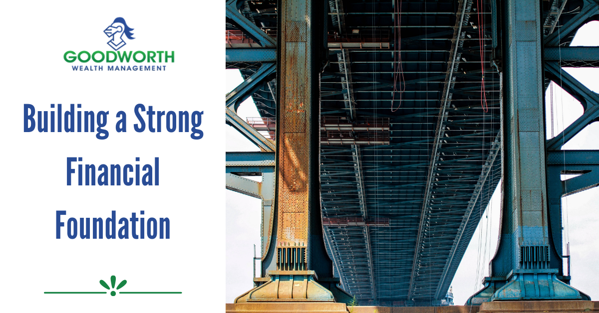 Building a Strong Financial Foundation