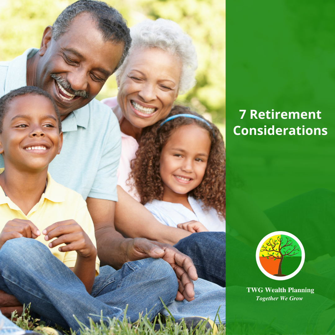 7 Retirement Considerations