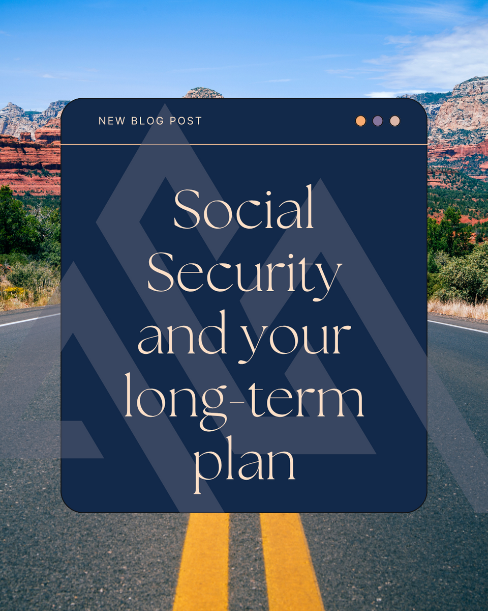 Social Security Is Not Going Away, But Your Retirement Plan Still Needs Flexibility