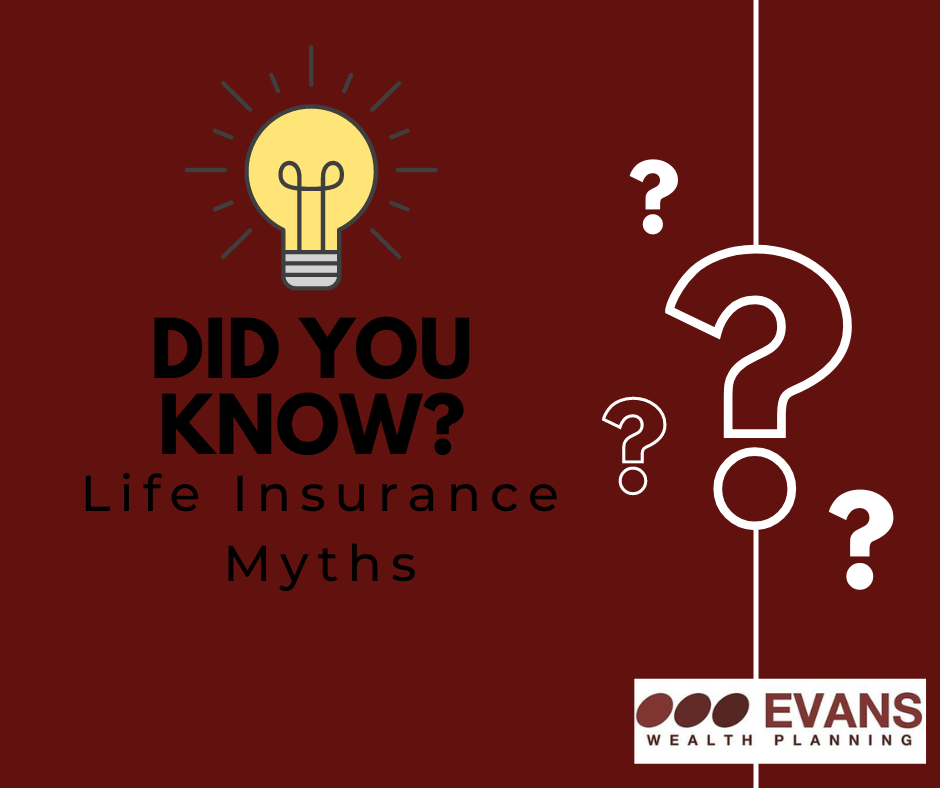 Life Insurance Myths
