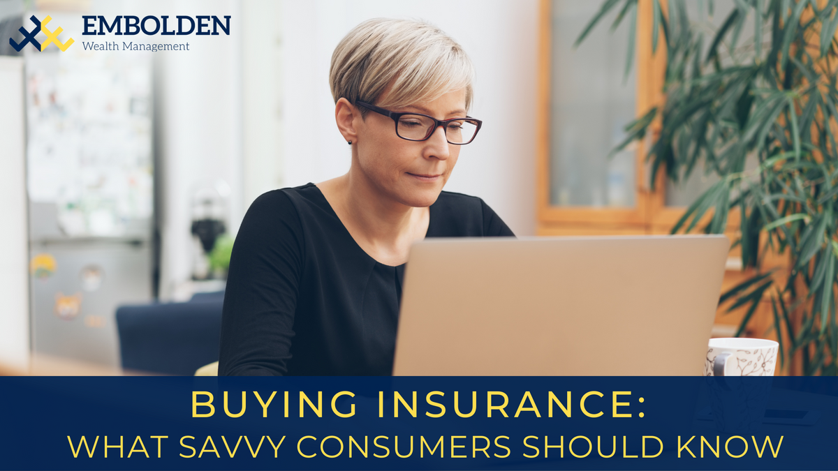 Buying Insurance: What Savvy Consumers Should Know