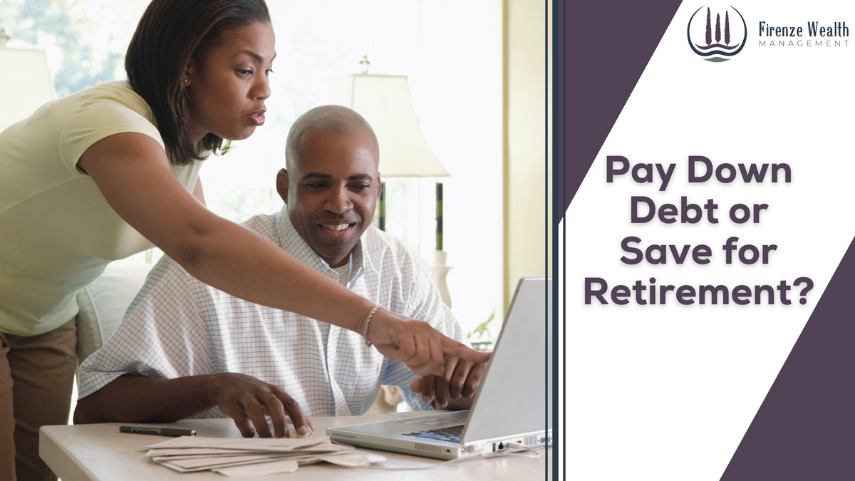 Pay Down Debt or Save for Retirement?