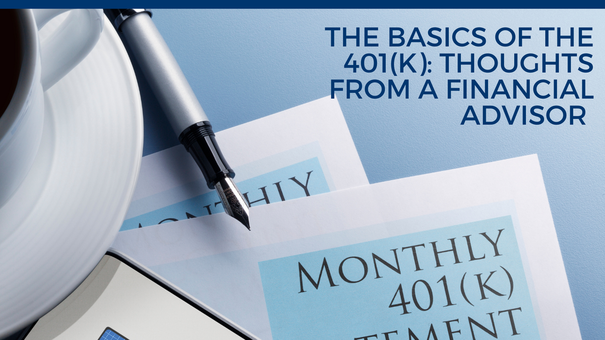 The Basics of the 401(k)