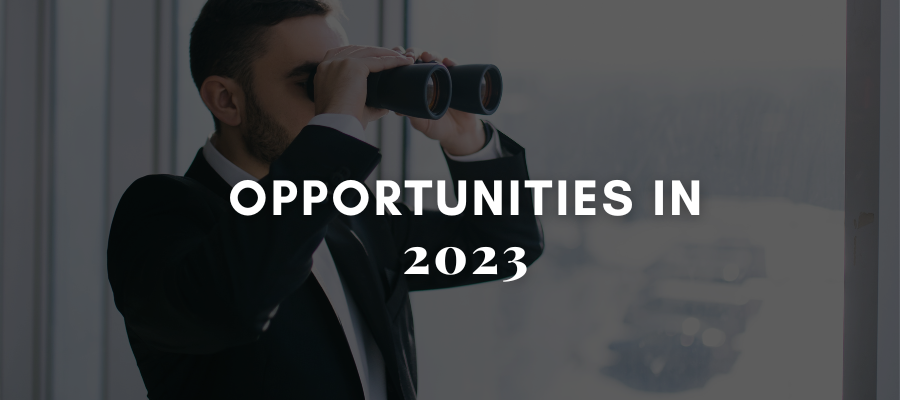 Opportunities in 2023
