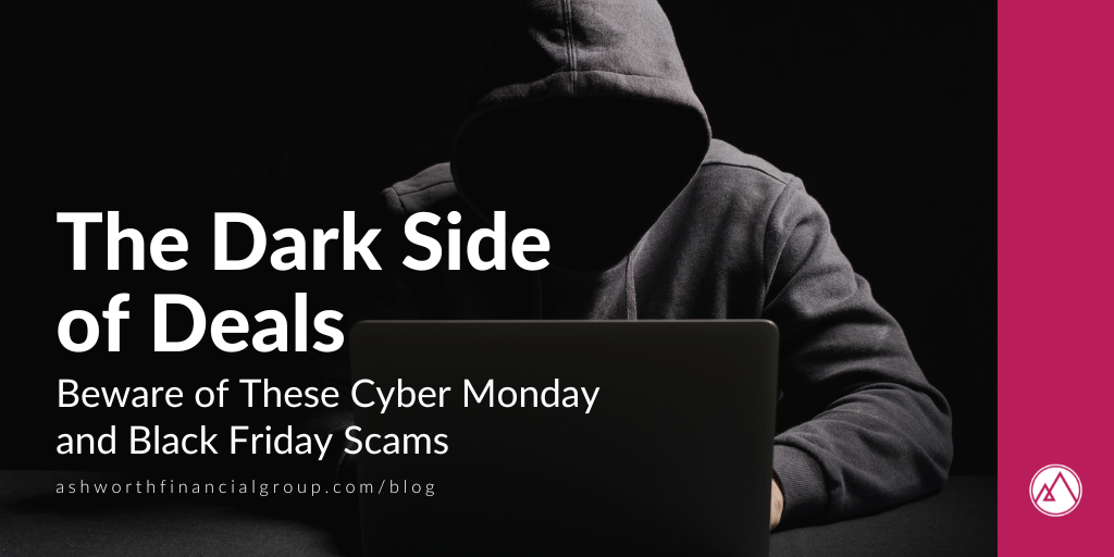 The Dark Side of Deals: Beware of These Cyber Monday and Black Friday Scams