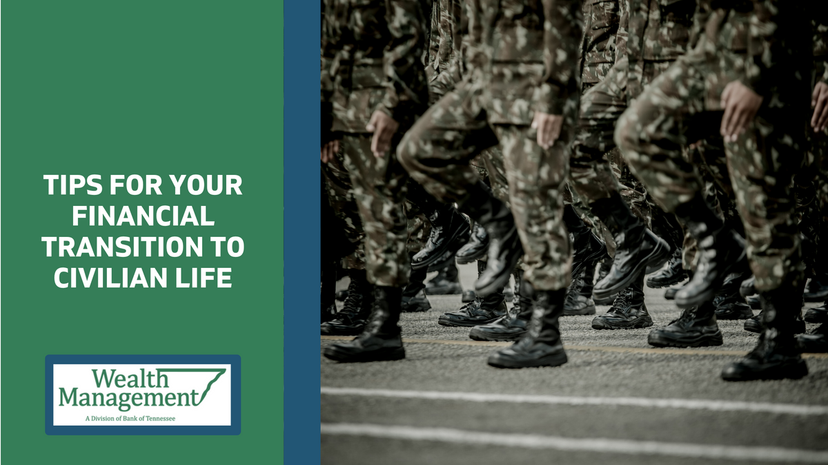 After the Military: Tips for Your Financial Transition to Civilian Life
