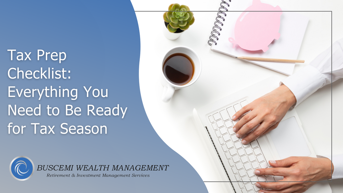 Tax Prep Checklist: Everything You Need to Be Ready for Tax Season