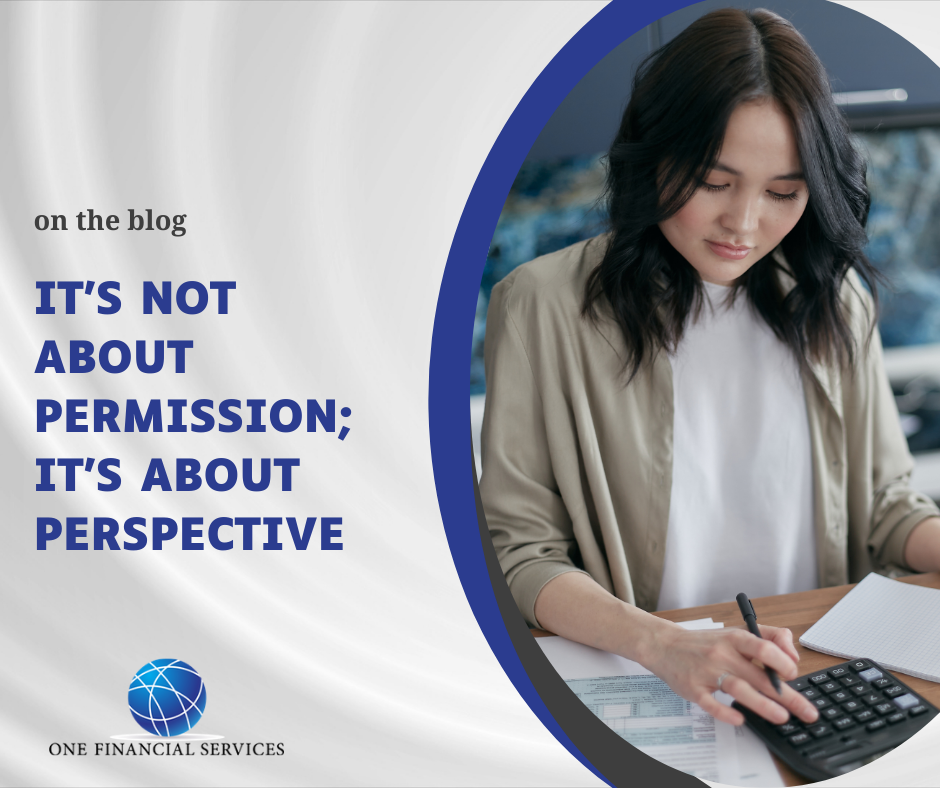 It’s Not About Permission; It’s About Perspective
