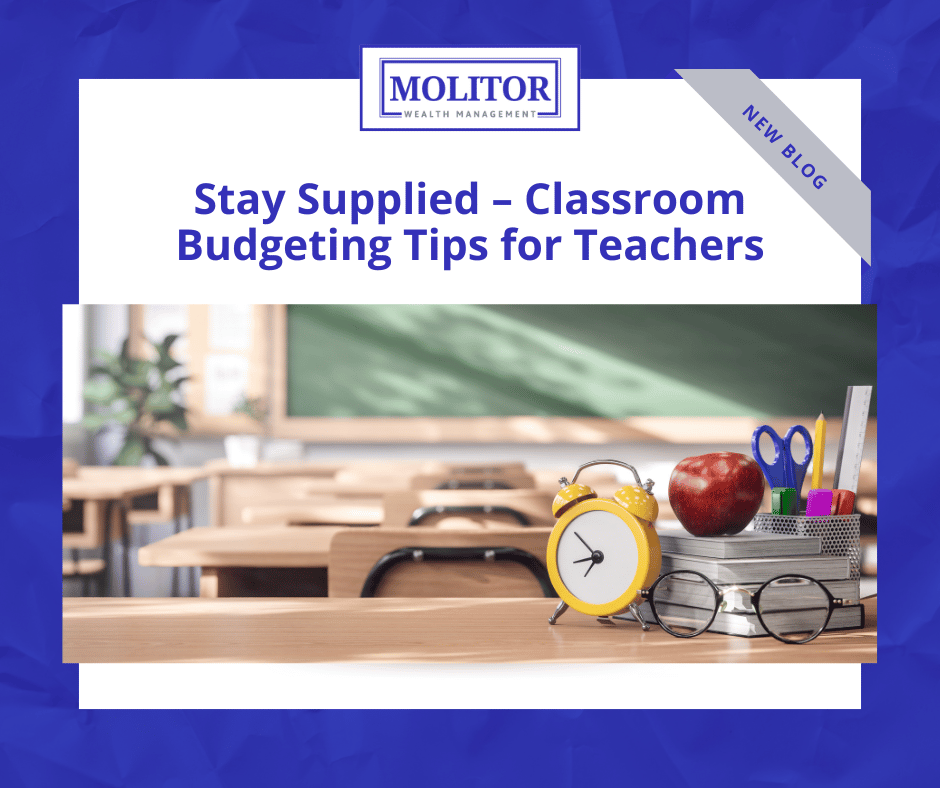 Stay Supplied – Classroom Budgeting Tips for Teachers