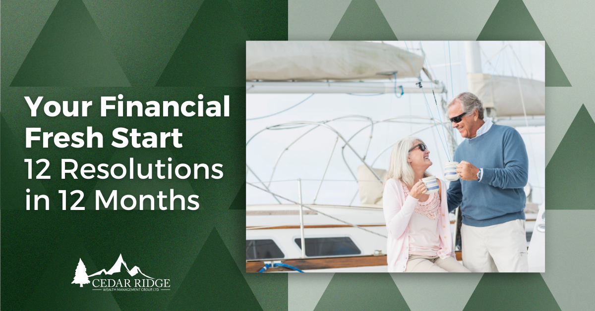 Your Financial Fresh Start: 12 Resolutions in 12 Months