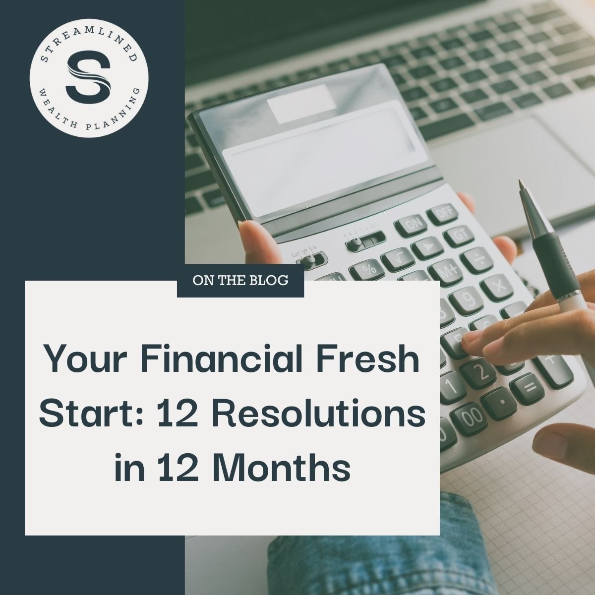 Your Financial Fresh Start: 12 Resolutions in 12 Months