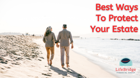 Best Ways to Protect Your Estate