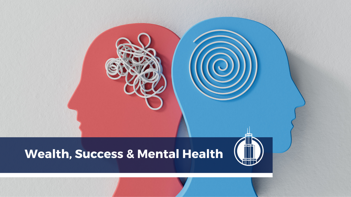 Wealth, Success, and Mental Health