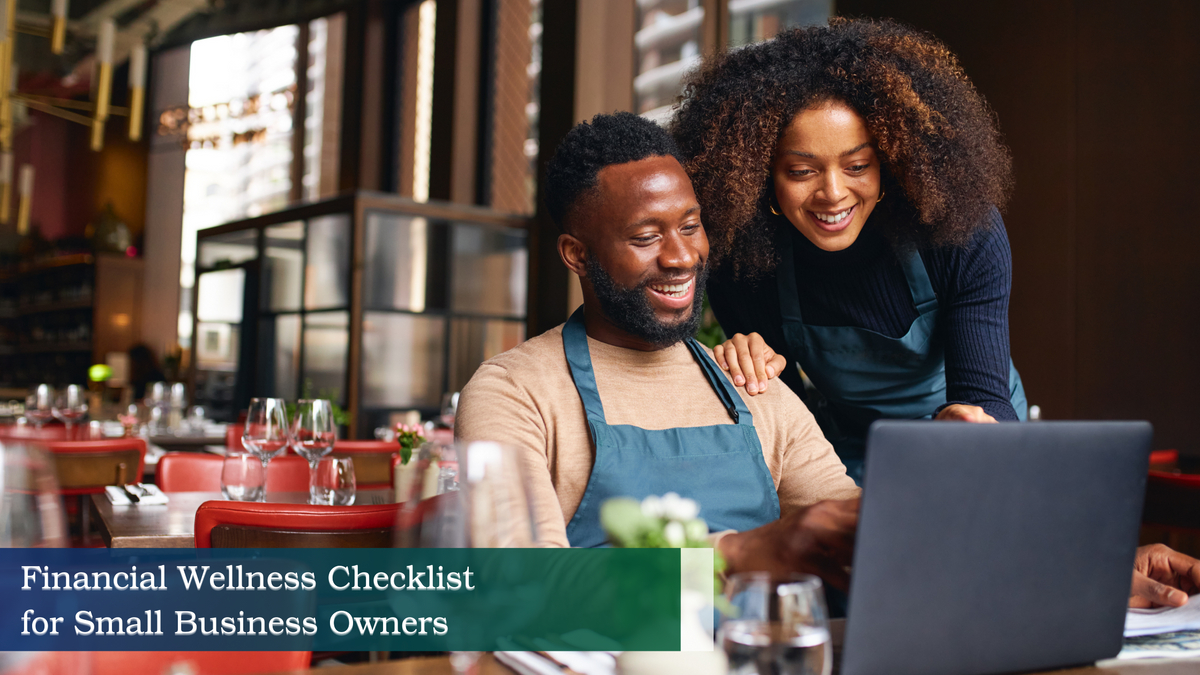 Financial Wellness Checklist for Small Business Owners