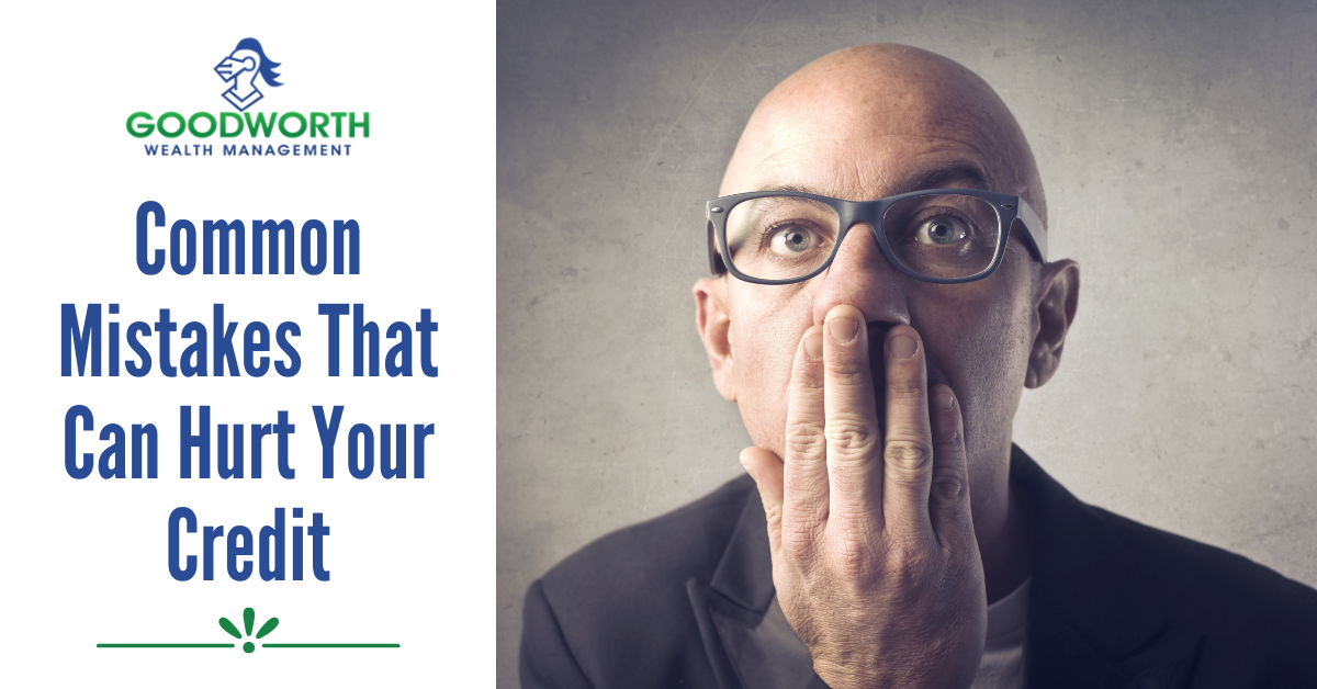 Common Mistakes That Can Hurt Your Credit