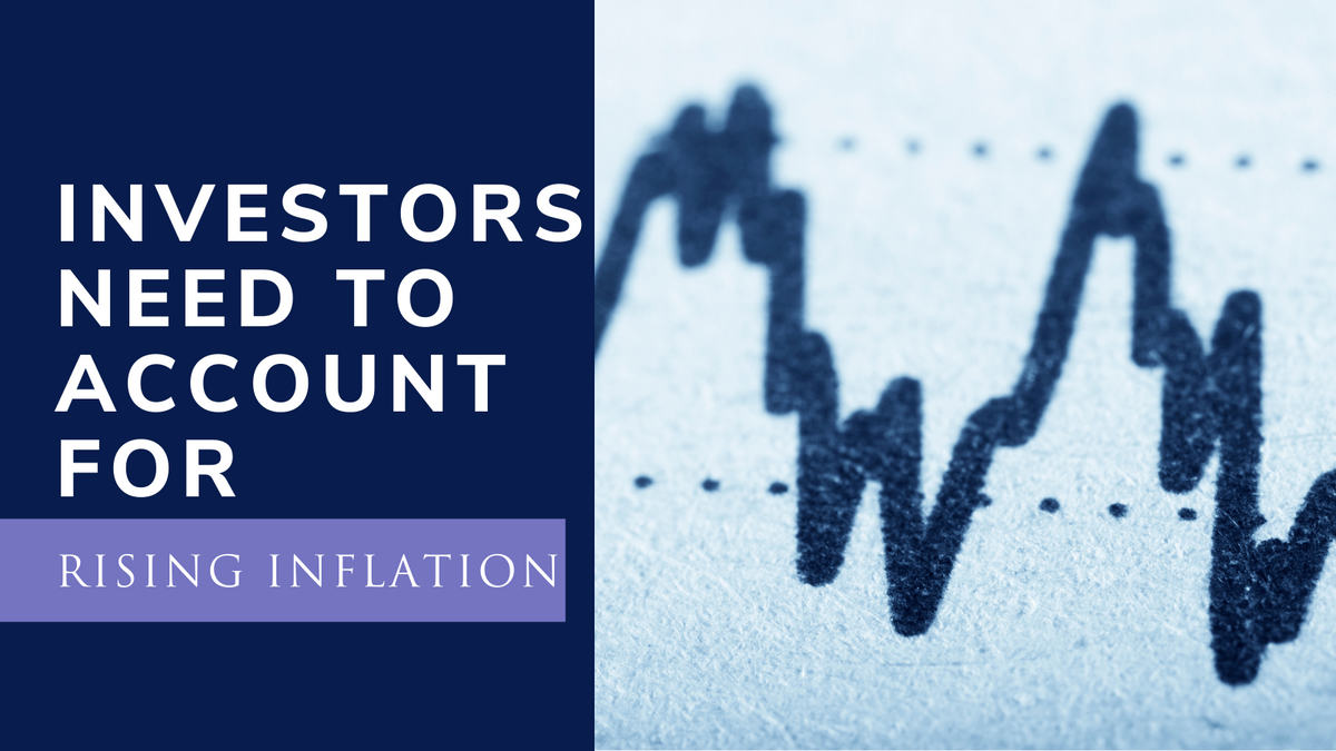 Investors Need to Account for Rising Inflation