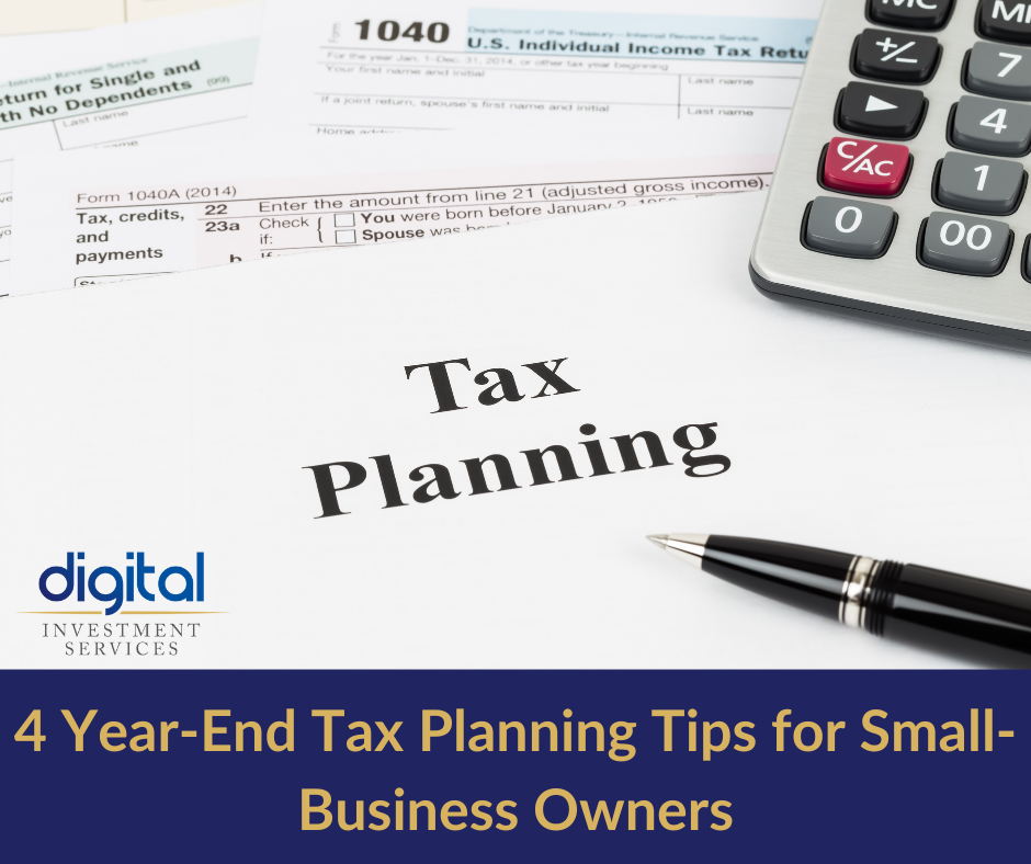 4 Year-End Tax Planning Tips for Small-Business Owners