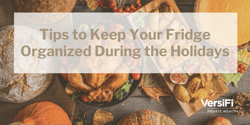 Tips to Keep Your Fridge Organized During the Holidays