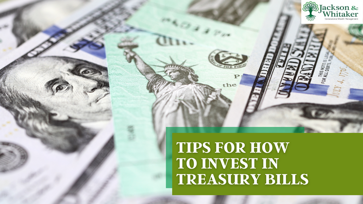 Tips For How to Invest in Treasury Bills
