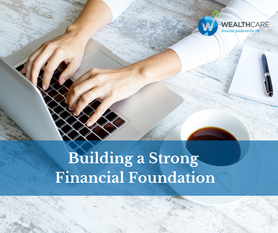 Building a Strong Financial Foundation