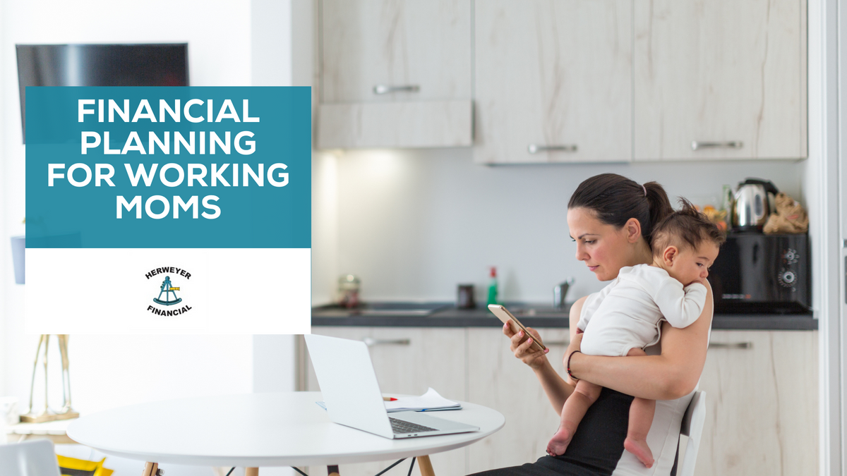 Financial Planning for Working Moms