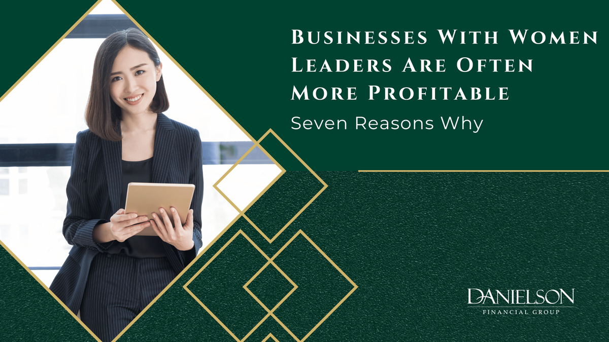 Businesses With Women Leaders Are Often More Profitable – 7 Reasons Why