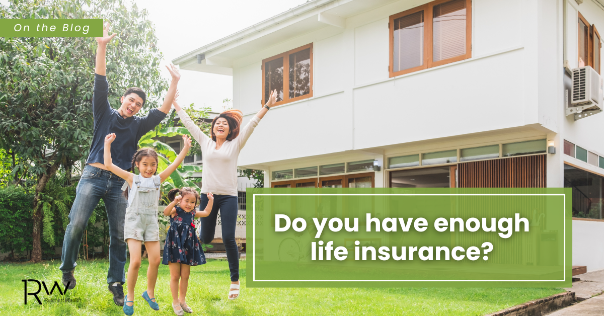 Life Insurance Considerations for Every Stage of Life