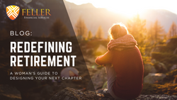 Redefining Retirement: A Woman’s Guide to Designing Your Next Chapter