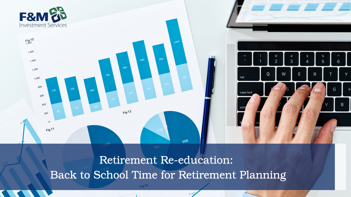 Retirement Re-education: Back to School Time for Retirement Planning