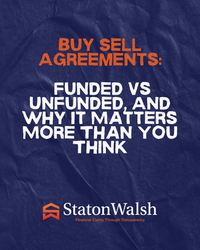Buy Sell Agreements, Funded vs Unfunded, And Why It Matters More Than You Think