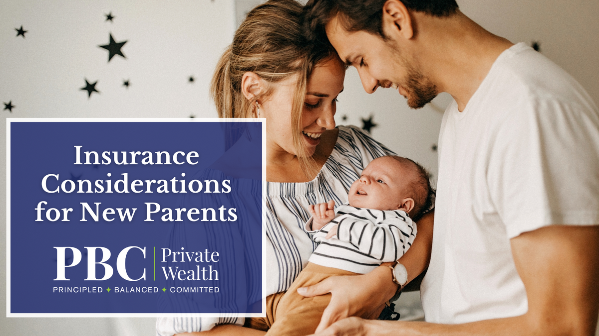 Insurance Considerations for New Parents