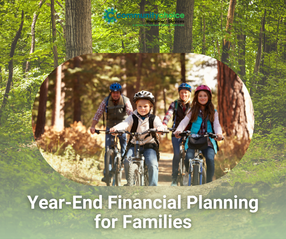 Year-End Financial Planning for Families
