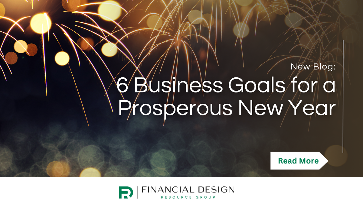 6 Business Goals for a Prosperous New Year