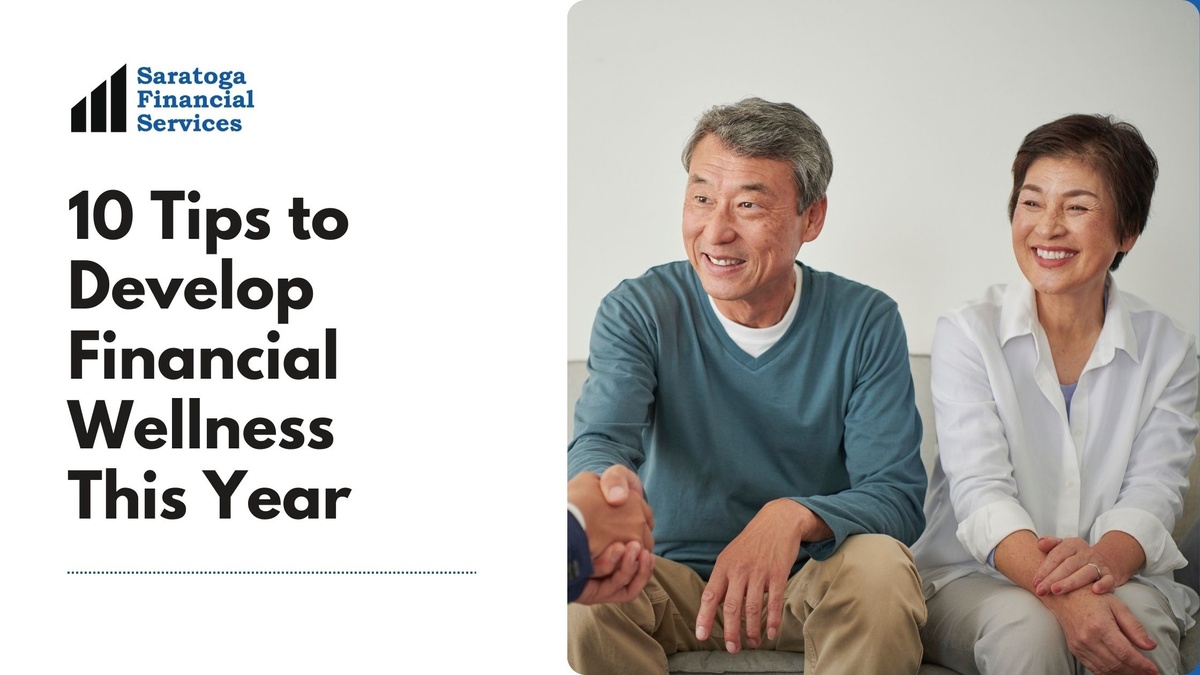 10 Tips to Develop Financial Wellness This Year