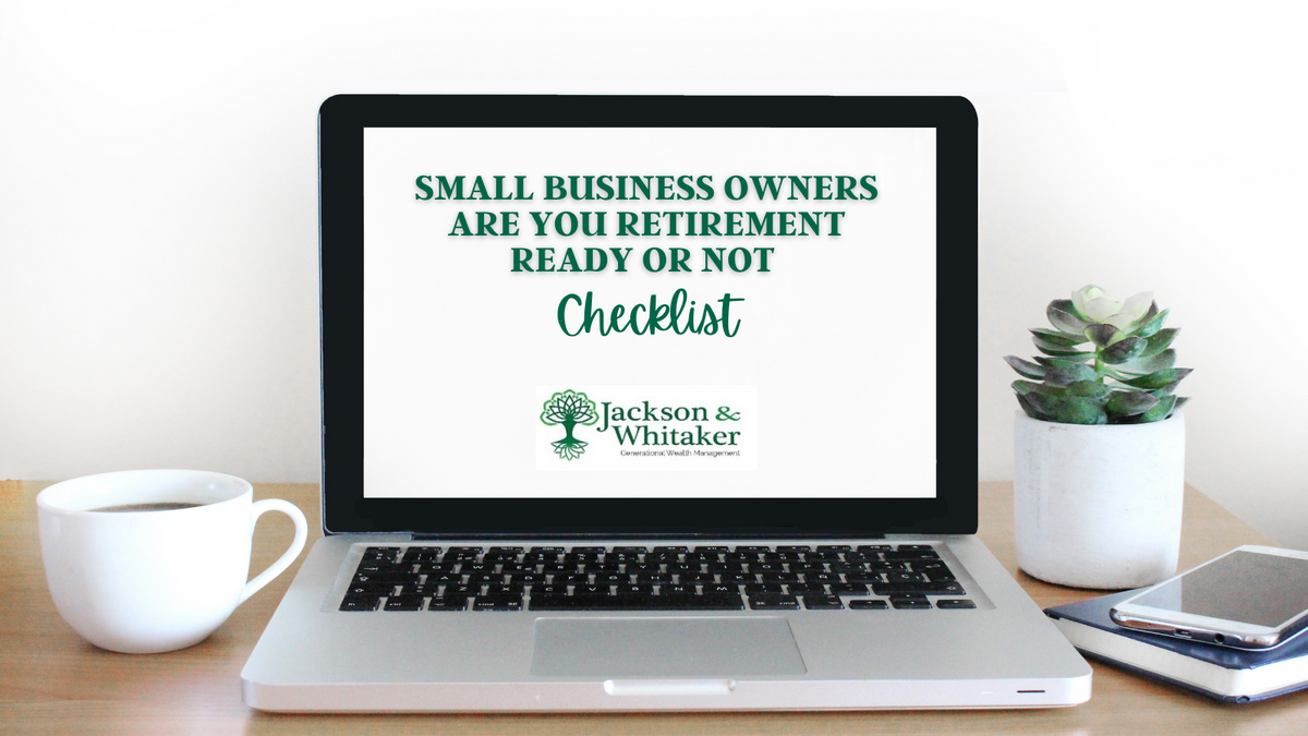 Small Business Owners: Are You Retirement Ready (or Not)?