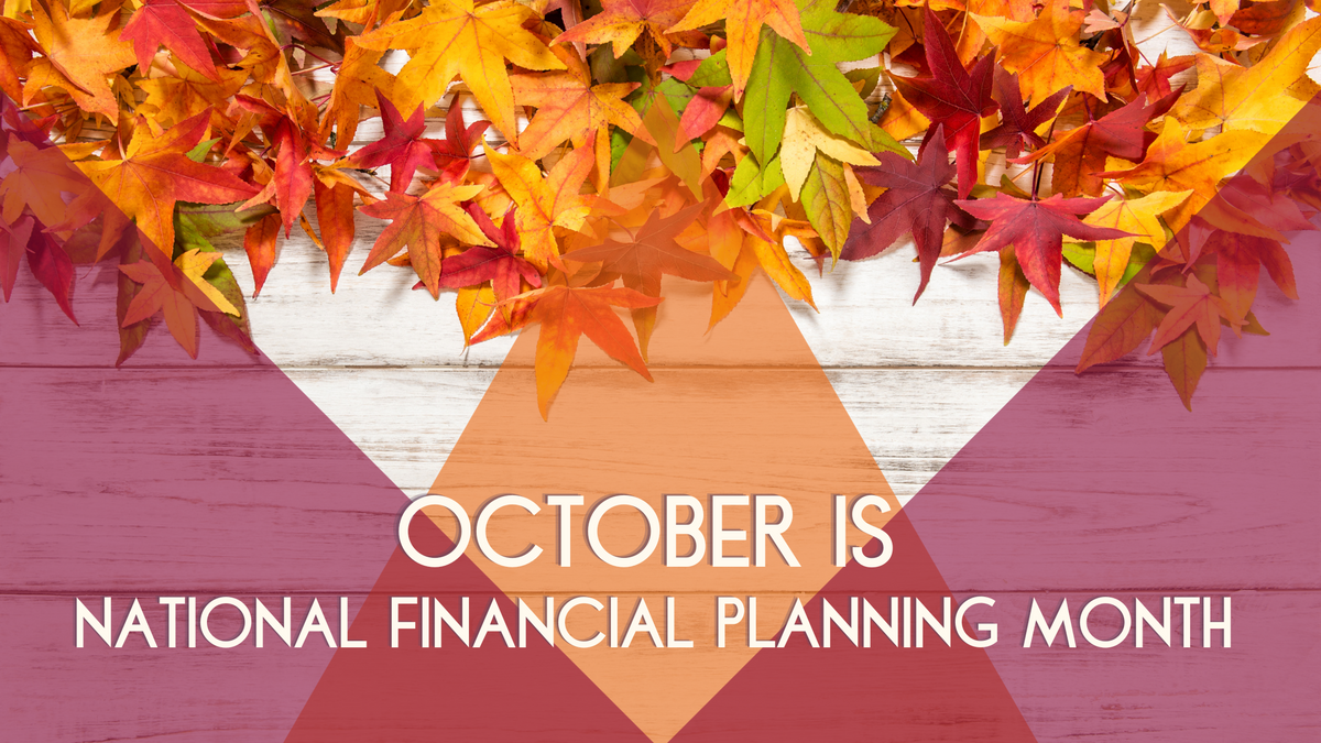 October is National Financial Planning Month