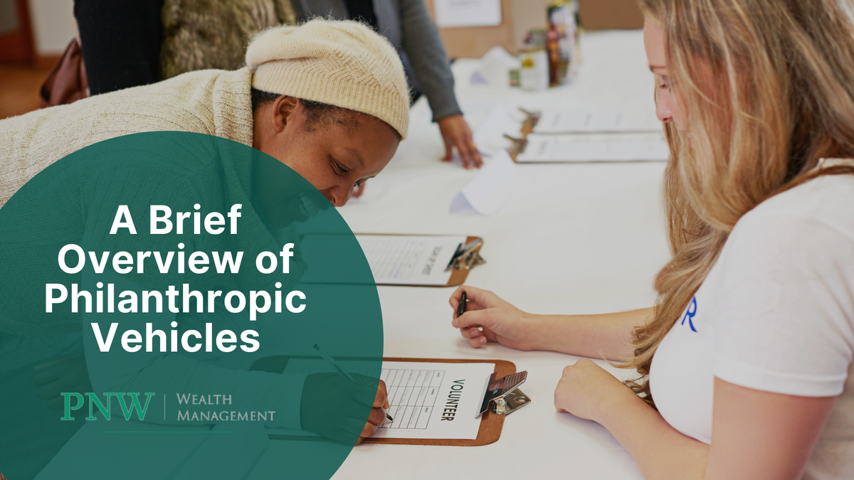 A Brief Overview of Philanthropic Vehicles