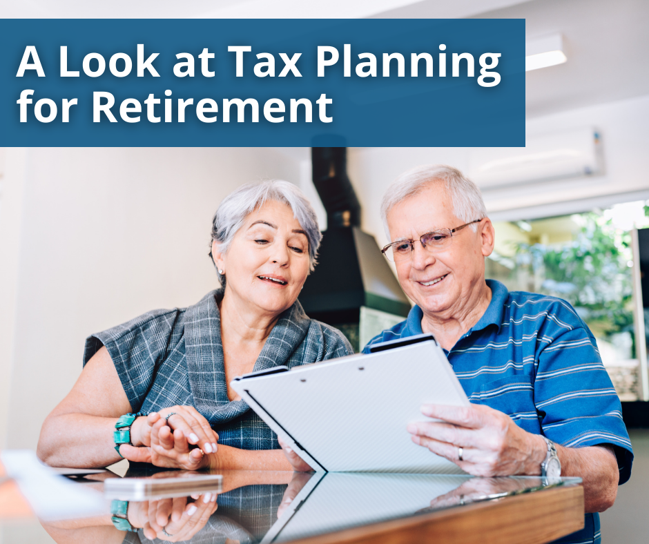 A Look at Tax Planning for Retirement