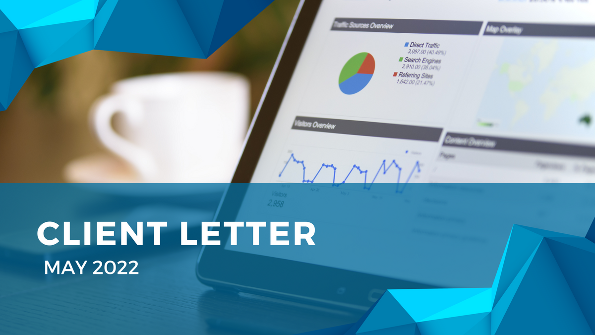 May 2022 Client Letter