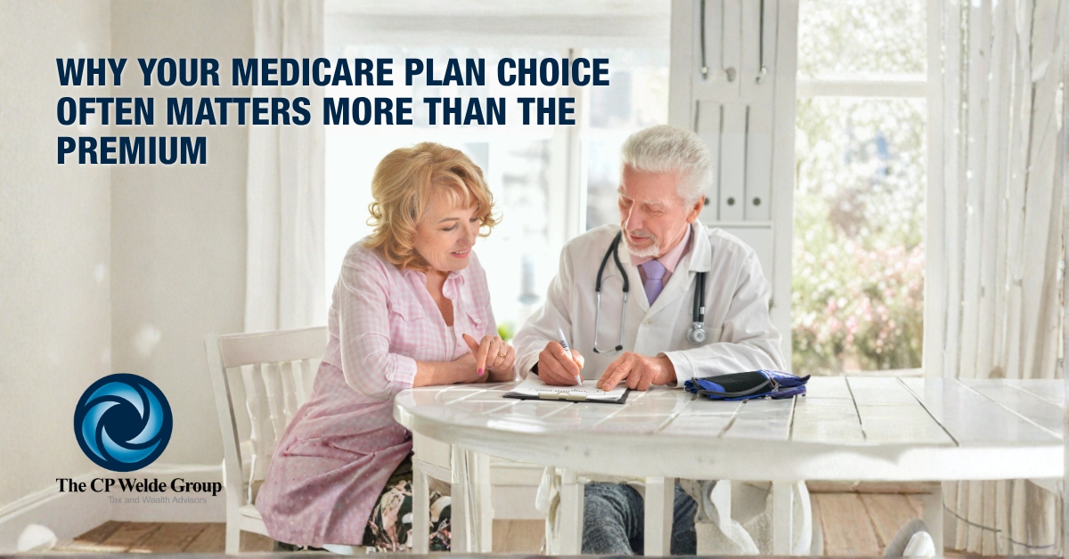 Why Your Medicare Plan Choice Often Matters More Than the Premium