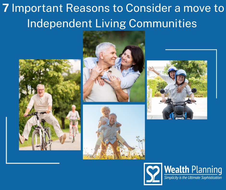 7 Reasons for Independent Living Retirement Communities