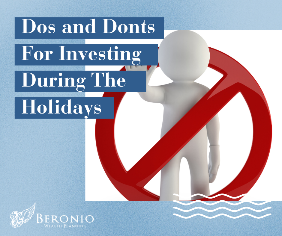 Dos and Don'ts for Investing During the Holidays