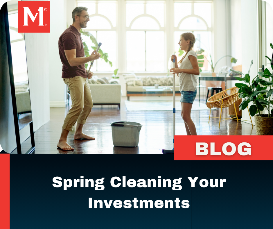 Spring Cleaning Your Investments