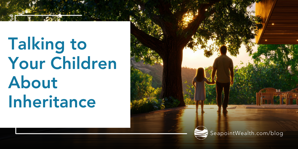 Talking To Your Children About Inheritance