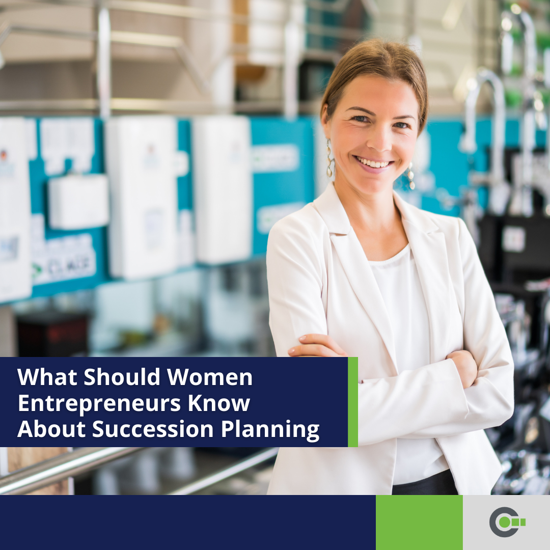 What Should Women Entrepreneurs Know About Succession Planning?