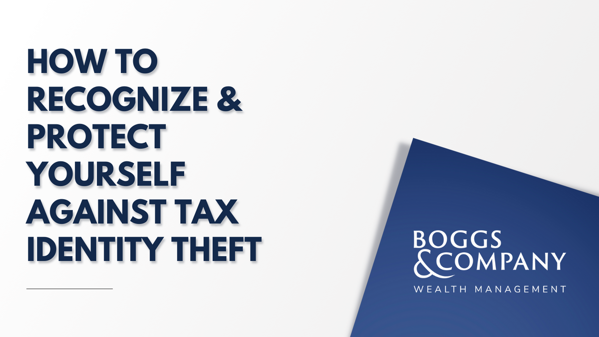 How to Recognize and Protect Yourself Against Tax Identity Theft