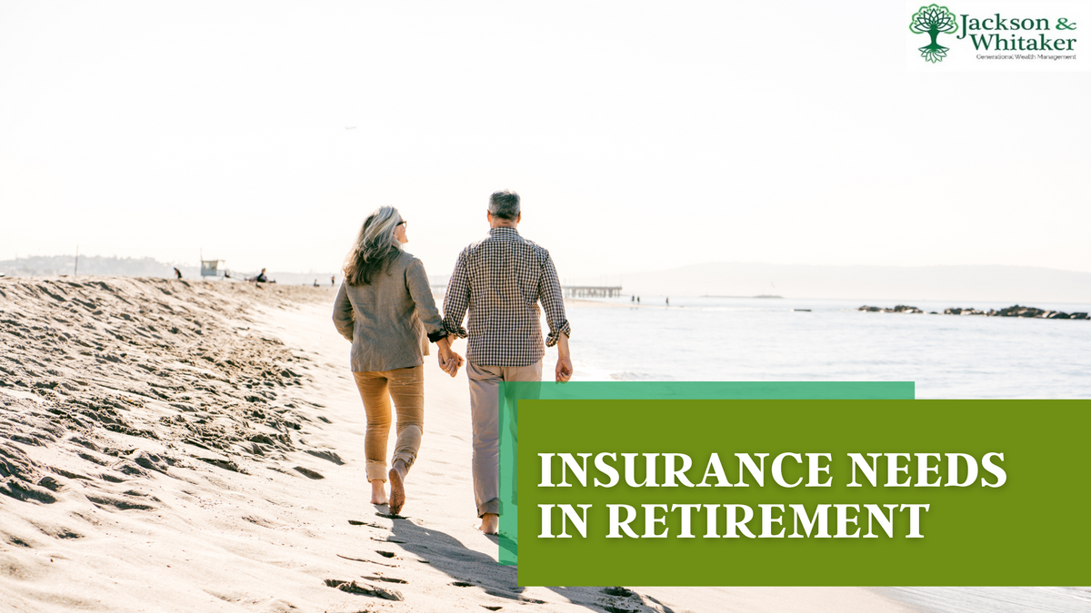Insurance Needs in Retirement
