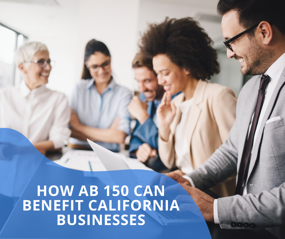 How AB 150 Can Benefit California Businesses