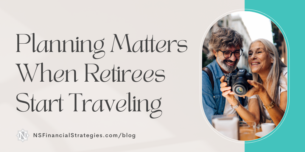 Planning Matters When Retirees Start Traveling
