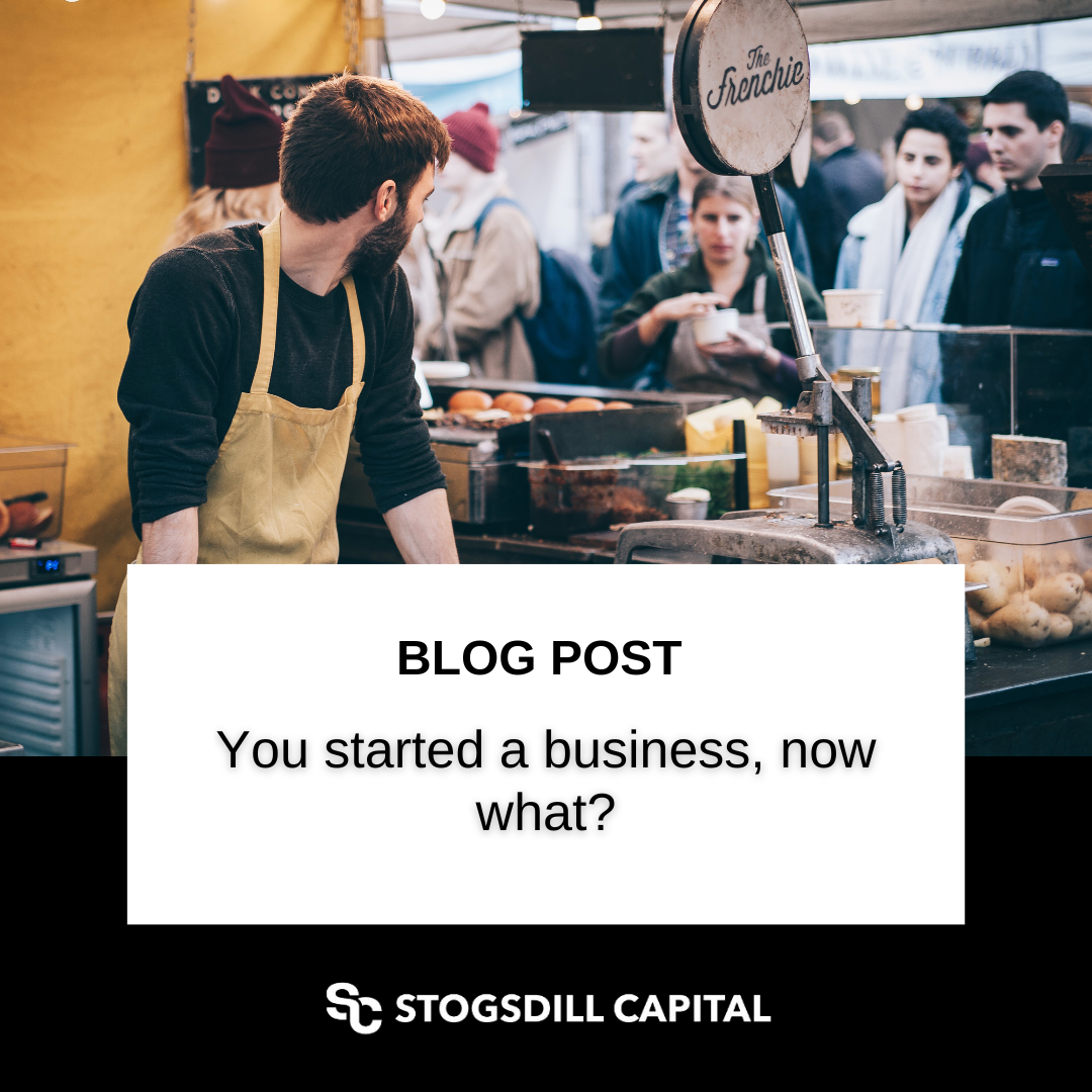You started a business: Now what?